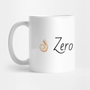 Zero Deaths Mug